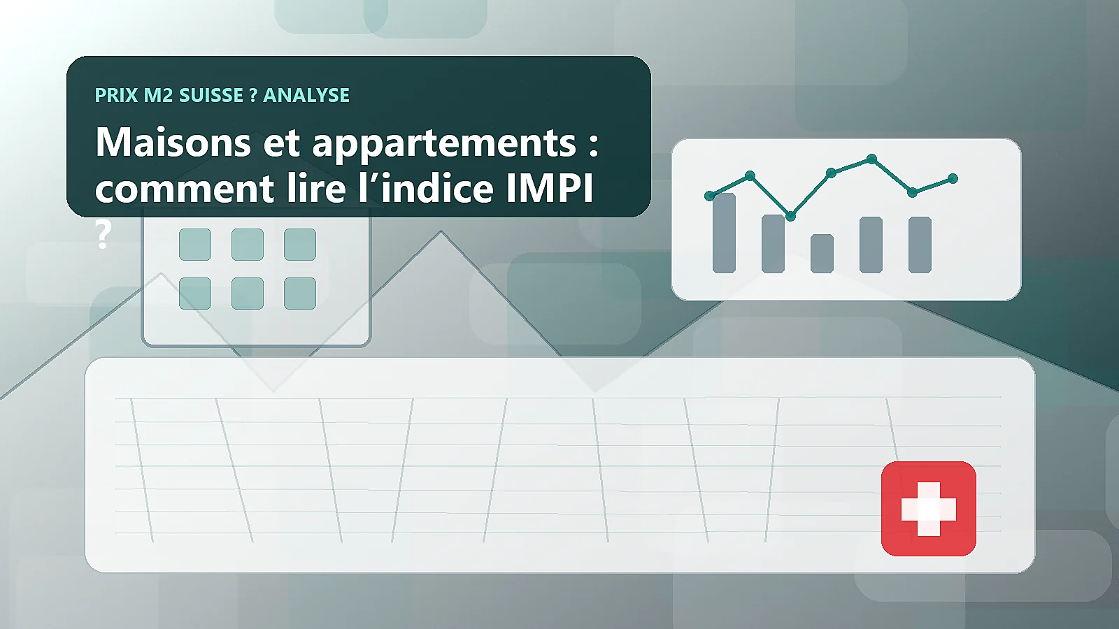 Maisons et appartements : comment lire l’indice IMPI ?