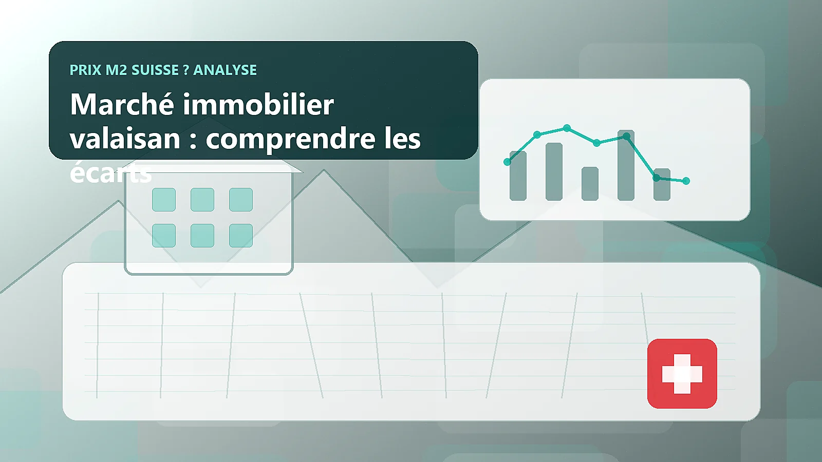 Marché immobilier valaisan : comprendre les écarts
